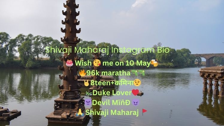 Shivaji Maharaj Instagram Bio