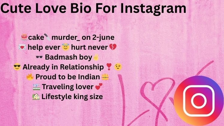 Cute Love Bio For Instagram
