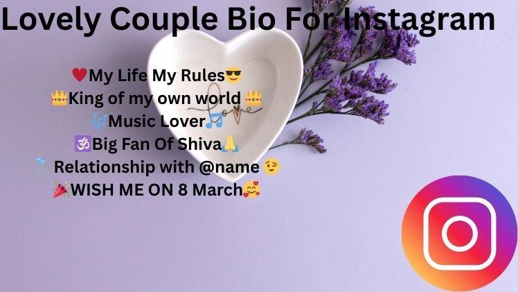 Lovely Couple Bio For Instagram