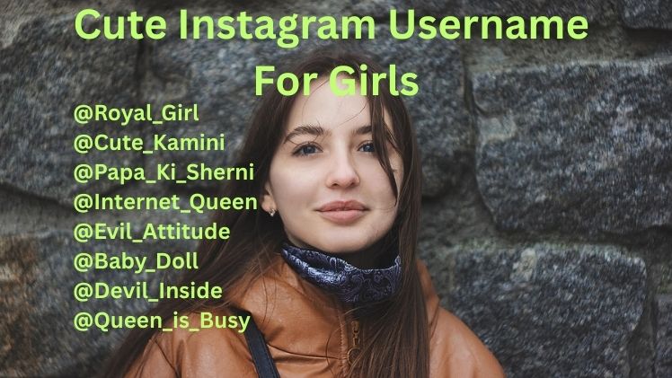 Cute Instagram Username For Girls