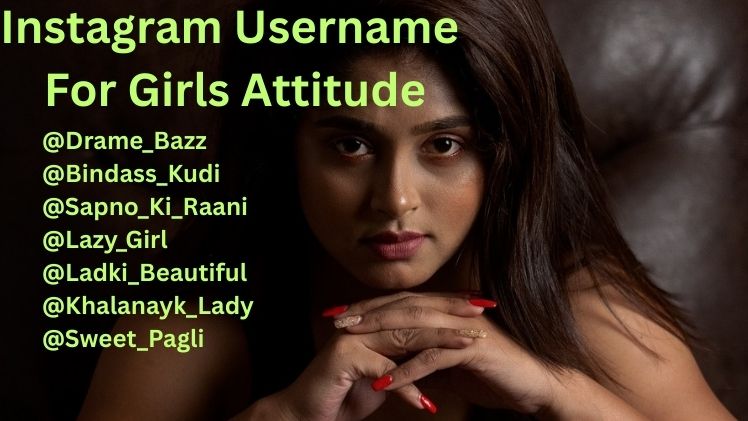 Instagram Username For Girls Attitude