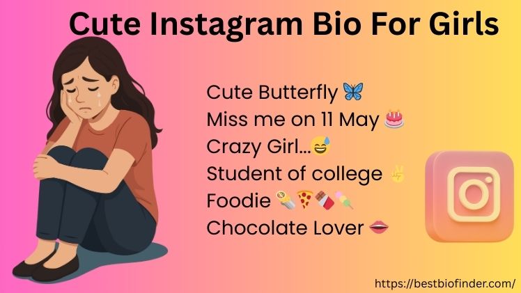 Cute Instagram Bio For Girls